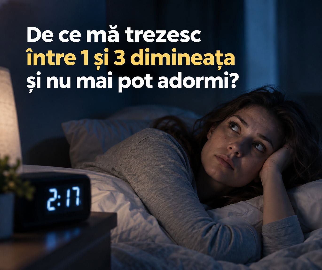 De ce ma trezesc intre 1 si 4 dimineata? Legatura dintre anxietate si somn